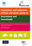 WRAP's Think.Eat.Save Guidance Version 1.0 tool, Module 4: Preventing and reducing food waste in the food and drink business supply chain (manufacturing, retail, hospitality and food service)